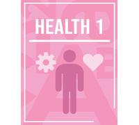 MiaPrep Workbook: Health 1, Full Course | Homeschool Life Skills Curriculum for High School