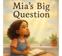 Mia's Big Question