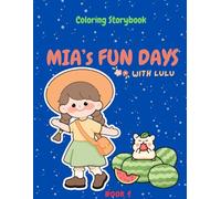 MIA'S FUN DAYS WITH LULU: Book 1 - Picnic Day