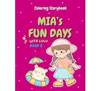 MIA'S FUN DAYS WITH LULU: Book 2 - Beach Day