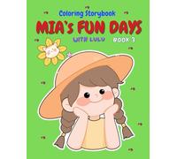 Mia's Fun Days with Lulu: Book 3 - Farm Day