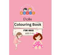 Mia's Little Doll Friends Coloring Book: Ages 3-8