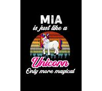 Mia's Magical Unicorn Diary: A Cute Rainbow Journal for Girls Who Love Unicorns and Dream Big! (Ages 7-12)