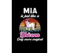 Mia's Magical Unicorn Diary: A Cute Rainbow Journal for Girls Who Love Unicorns and Dream Big! (Ages 7-12)
