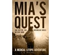 Mia's Quest: A Medical LitRPG Adventure (Dr Mia Sanders)