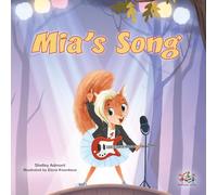 Mia's Song: A Children's Book About Following Your Dreams (Bedtime stories children's books collection)