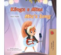 Mia's Song (Albanian English Bilingual Children's Book) (Albanian English Bilingual Collection)