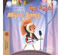 Mia's Song (Arabic English Bilingual Children's Book) (Arabic English Bilingual Collection)