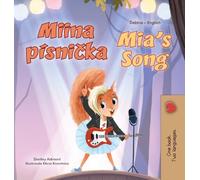 Mia's Song (Czech English Bilingual Book for Kids) (Czech English Bilingual Collection)