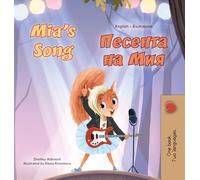 Mia's Song (English Bulgarian Bilingual Children's Book) (English Bulgarian Bilingual Collection)