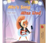 Mia's Song: English German Bilingual Children's Book (English German Bilingual Children's Book Collection)
