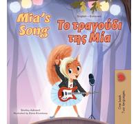 Mia's Song (English Greek Bilingual Children's Book) (English Greek Bilingual Collection)