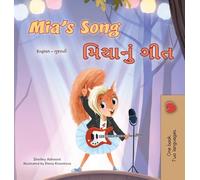 Mia's Song (English Gujarati Bilingual Children's Book) (English Gujarati Bilingual Collection)