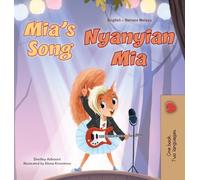Mia's Song (English Malay Bilingual Book for Kids) (English Malay Bilingual Collection)