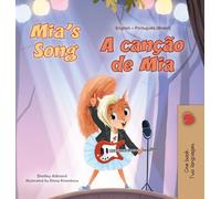 Mia's Song (English Portuguese Bilingual Children's Book - Brazilian) (English Portuguese Bilingual Collection)