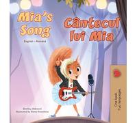 Mia's Song (English Romanian Bilingual Children's Book) (English Romanian Bilingual Collection)