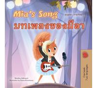 Mia's Song (English Thai Bilingual Children's Book) (English Thai Bilingual Collection)
