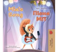 Mia's Song (English Ukrainian Bilingual Children's Book) (English Ukrainian Bilingual Collection)