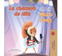 Mia's Song (French English Bilingual Children's Book) (French English Bilingual Collection)