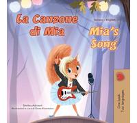 Mia's Song: Italian English Bilingual Children's Book (Italian English Bilingual Collection)