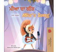 Mia's Song (Punjabi Gurmukhi English Bilingual Children's Book)