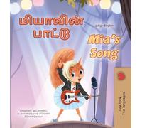 Mia's Song (Tamil English Bilingual Children's Book) (Tamil English Bilingual Collection)