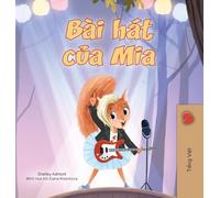 Mia's Song (Vietnamese Children's Book) (Vietnamese Bedtime Collection)