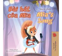 Mia's Song (Vietnamese English Bilingual Children's Book) (Vietnamese English Bilingual Collection)