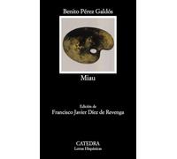 Miau: 476 (Letras Hispánicas)