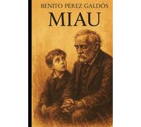 Miau - Benito Pérez Galdós