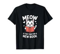 Miau es el Momento de un Nuevo Gato de Libros Camiseta