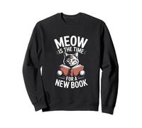 Miau es el Momento de un Nuevo Gato de Libros Sudadera