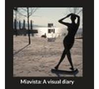 Miavista: A Visual Diary (ebook)