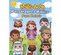 Mibí-Arte Personagens Bíblicos Para Colorir: livro de colorir infantil