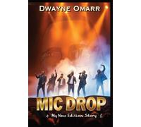Mic Drop: My New Edition Story