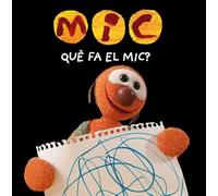 MIC. Què fa el Mic?: 19 (Basics)