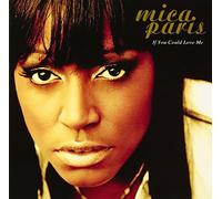Mica Paris - If You Could Love Me