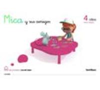 Mica Y Sus Amigos (4 Años) (3º Trimestre)