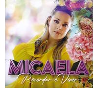 Micaela - Micaela - Recordar e Viver [CD] 2022