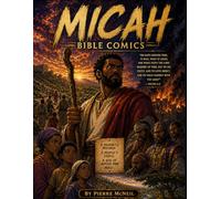 Micah: Bible Comics