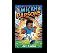 MICAH PARSONS: The Amazing NFL Star Adventure- Biography for kid's