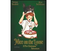 Mice on the Loose: A Pre-Christmas Adventure
