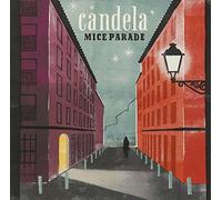 Mice Parade - Candela