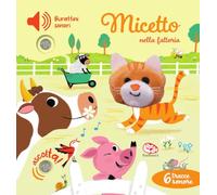 Micetto nella fattoria. Burattini sonori. Ediz. a colori (Libri peluche)
