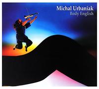 Michał Urbaniak - Michał Urbaniak: Body English [CD]