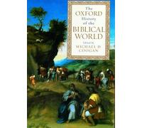Michael A. Coogan The Oxford History of the Biblical World (Tapa blanda)