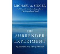 Michael A. Singer The Surrender Experiment (Tapa blanda)