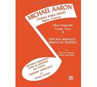 Michael Aaron Piano Course (Curso Para Piano), Bk 2: Spanish, English Language Edition (Spanish Edition) by Michael Aaron (1985-03-01)