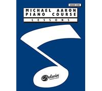 Michael Aaron Piano Course: Lessons Grade 1