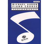 [(Michael Aaron Piano Course: Performance Grade 1)] [Author: Michael Aaron] published on (April, 1994)